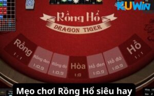 Mẹo chơi rồng hổ siêu hay